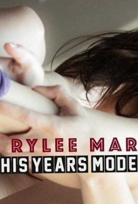 [This Years Model] မတ်လ 27 ရက်၊ 2023 – Rylee Marks – တင်းကျပ်စွာပြန်[48P]